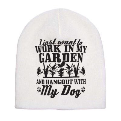 Gardening Work In Garden Hangout With Dog Gardener Gift Short Acrylic Beanie