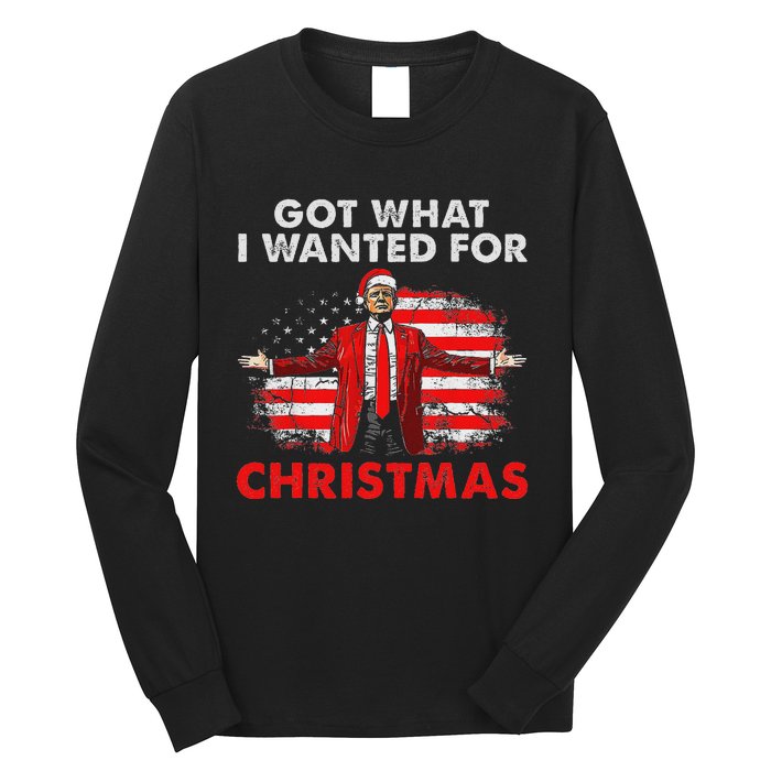 Got What I Wanted For Christmas Trump 2024 Santa Claus Long Sleeve Shirt