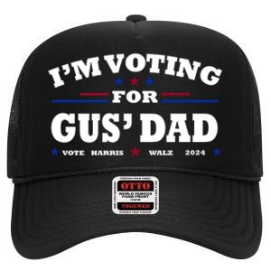 Gus Walz IM Voting For Gus Dad Tim Walz High Crown Mesh Back Trucker Hat