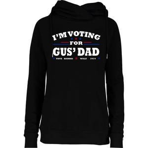 Gus Walz IM Voting For Gus Dad Tim Walz Womens Funnel Neck Pullover Hood