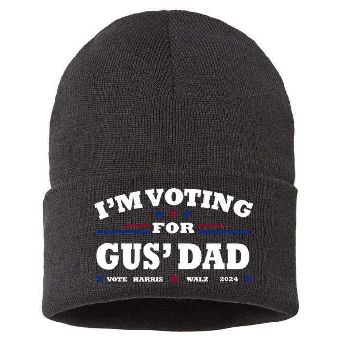 Gus Walz IM Voting For Gus Dad Tim Walz Sustainable Knit Beanie