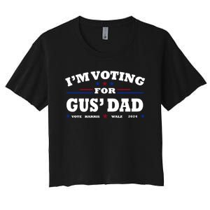 Gus Walz IM Voting For Gus Dad Tim Walz Women's Crop Top Tee