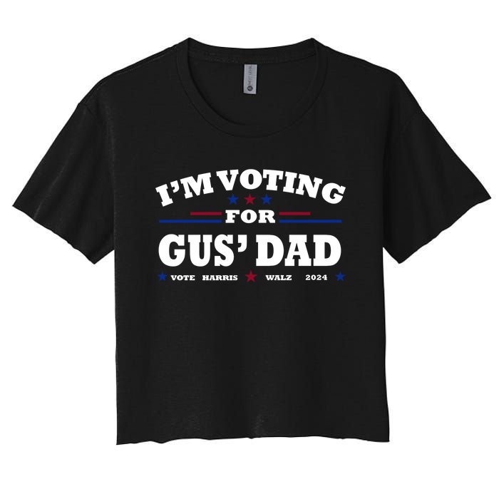 Gus Walz IM Voting For Gus Dad Tim Walz Women's Crop Top Tee