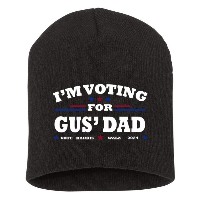 Gus Walz IM Voting For Gus Dad Tim Walz Short Acrylic Beanie