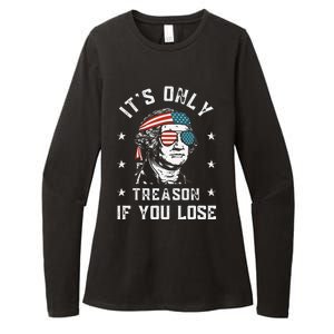 George Washington It's Only Treason If You Lose 4th Of July Womens CVC Long Sleeve Shirt