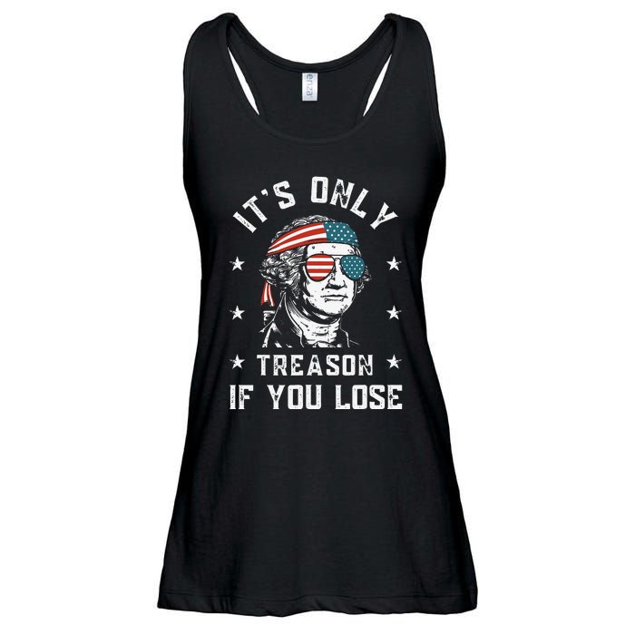 George Washington It's Only Treason If You Lose 4th Of July Ladies Essential Flowy Tank