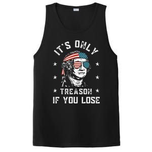 George Washington It's Only Treason If You Lose 4th Of July PosiCharge Competitor Tank