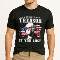 George Washington Its Only Treason If You Lose 4th Of July Performance Shirt