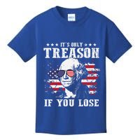 George Washington Its Only Treason If You Lose 4th Of July Kids T-Shirt