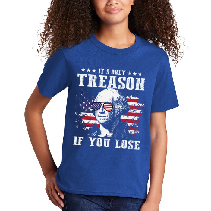 George Washington Its Only Treason If You Lose 4th Of July Kids T-Shirt