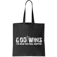 God Wins I Ve Read The Final Chapter Christian Faith Lover Bag