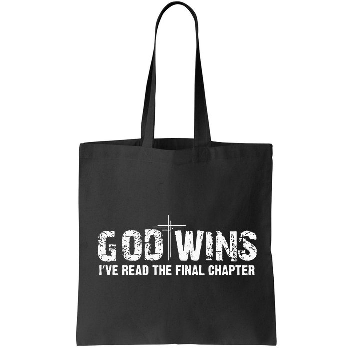 God Wins I Ve Read The Final Chapter Christian Faith Lover Bag