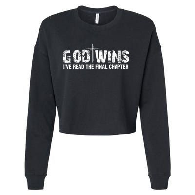 God Wins I Ve Read The Final Chapter Christian Faith Lover Cropped Pullover Crew