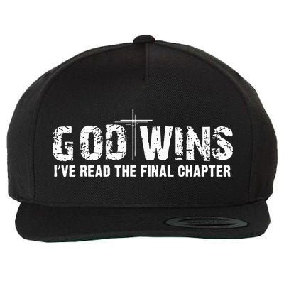 God Wins I Ve Read The Final Chapter Christian Faith Lover Wool Snapback Cap