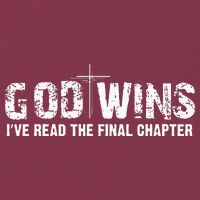 God Wins I Ve Read The Final Chapter Christian Faith Lover 16oz Travel Tumbler