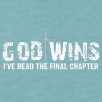 God Wins I Ve Read The Final Chapter Christian Faith Lover Sueded Cloud Jersey T-Shirt