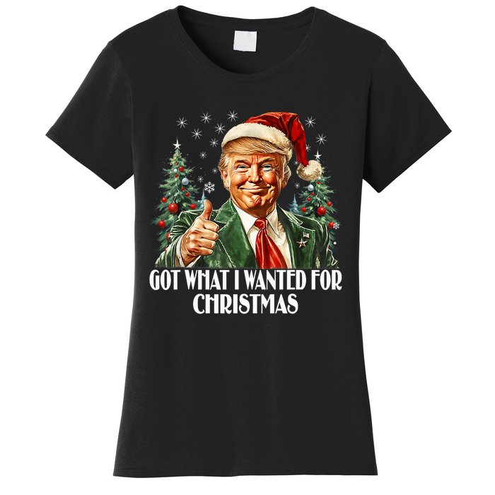 Got What I Wanted For Christmas Trump Xmas Pajamas 2024 Women's T-Shirt