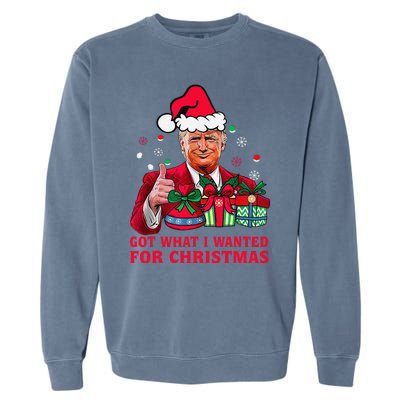 Got What I Wanted For Christmas Trump 2024 Won President Garment-Dyed Sweatshirt