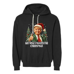 Got What I Wanted For Christmas Trump Xmas Pajamas 2024 Garment-Dyed Fleece Hoodie