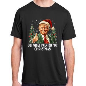 Got What I Wanted For Christmas Trump Xmas Pajamas 2024 Adult ChromaSoft Performance T-Shirt