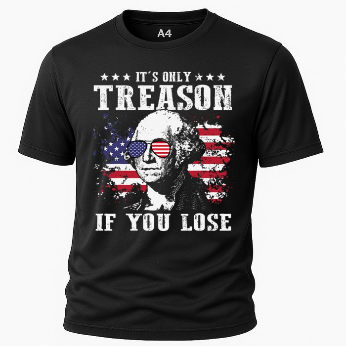 George Washington It's Only Treason If You Lose 4th Of July Cooling Performance Crew T-Shirt