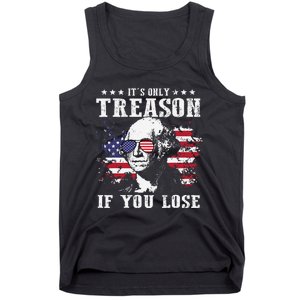 George Washington It's Only Treason If You Lose 4th Of July Tank Top