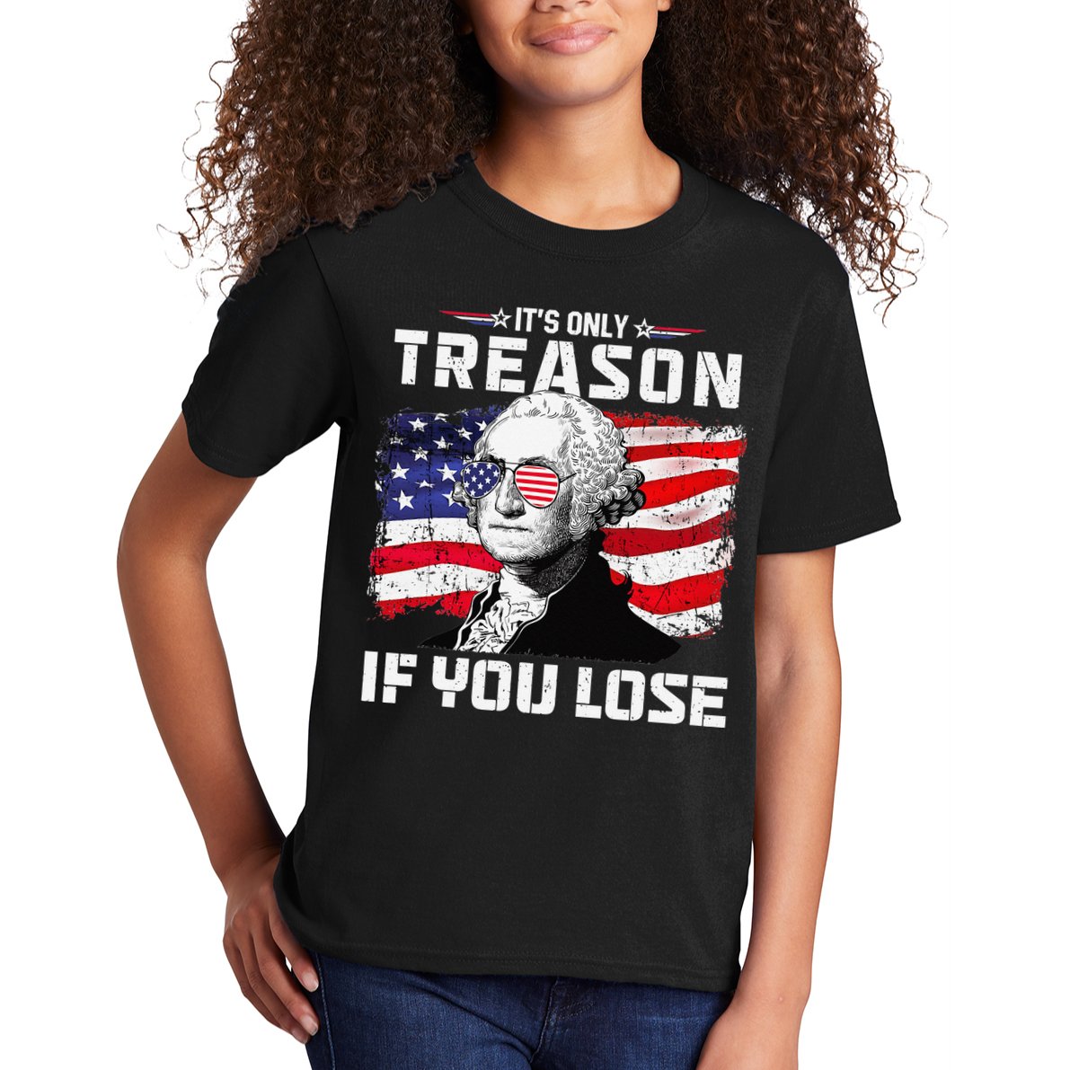 George Washington It's Only Treason If You Lose 4th Of July Kids T-Shirt
