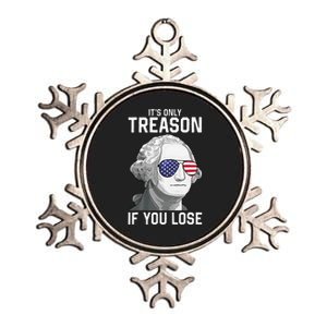 George Washington It's Only Treason If You Lose 4th Of July Metallic Star Ornament