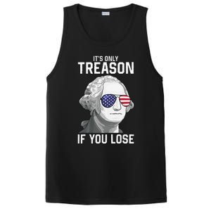 George Washington It's Only Treason If You Lose 4th Of July PosiCharge Competitor Tank