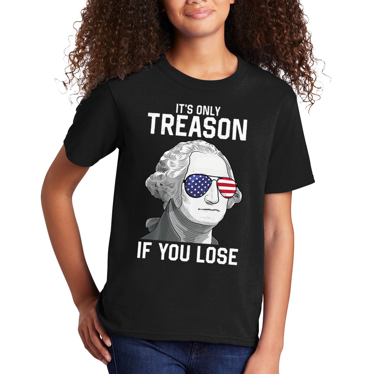 George Washington It's Only Treason If You Lose 4th Of July Kids T-Shirt
