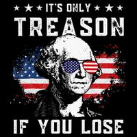 George Washington Its Only Treason If You Lose 4th Of July Short Acrylic Beanie