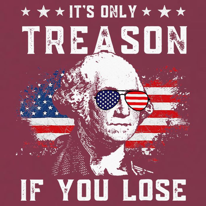 George Washington Its Only Treason If You Lose 4th Of July 16oz Travel Tumbler