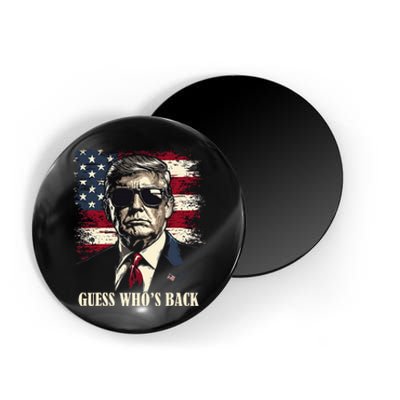 Guess Who Is Back 47 Trump Victory Magnet