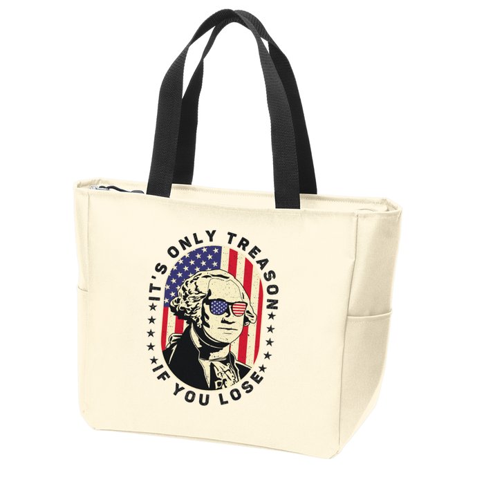 George Washington It's Only Treason If You Lose 4th Of July Zip Tote Bag