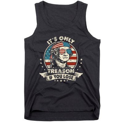 George Washington It's Only Treason If You Lose 4th Of July (1) Tank Top