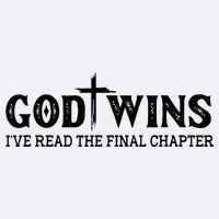 God Wins I Ve Read The Final Chapter Christian Cross Sueded Cloud Jersey T-Shirt