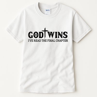 God Wins I Ve Read The Final Chapter Christian Cross Tall T-Shirt