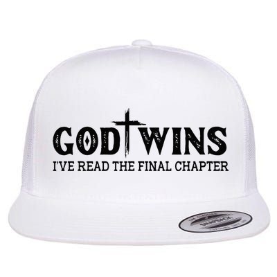 God Wins I Ve Read The Final Chapter Christian Cross Flatbill Hat