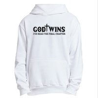 God Wins I Ve Read The Final Chapter Christian Cross Urban Pullover Hoodie