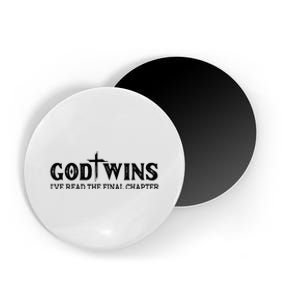 God Wins I Ve Read The Final Chapter Christian Cross Magnet