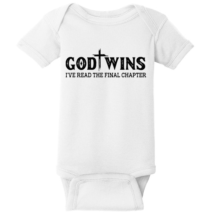 God Wins I Ve Read The Final Chapter Christian Cross Baby Bodysuit