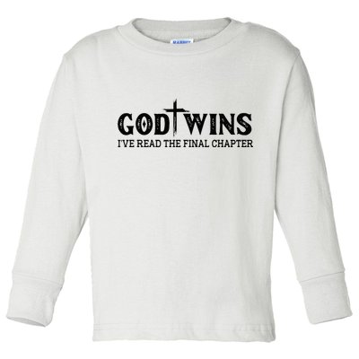God Wins I Ve Read The Final Chapter Christian Cross Toddler Long Sleeve Shirt