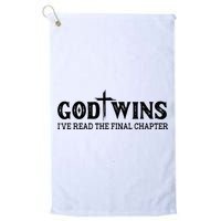God Wins I Ve Read The Final Chapter Christian Cross Golf Towel