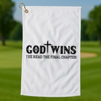 God Wins I Ve Read The Final Chapter Christian Cross Golf Towel