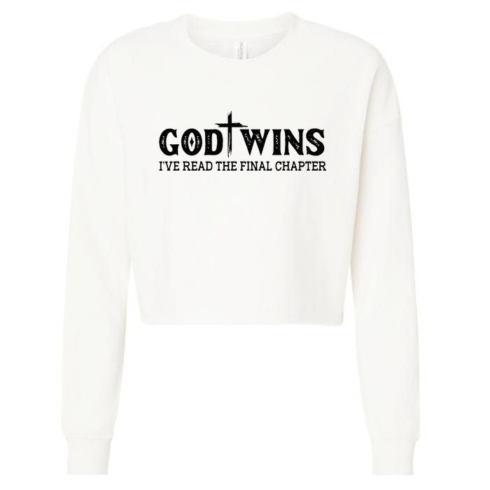 God Wins I Ve Read The Final Chapter Christian Cross Cropped Pullover Crew