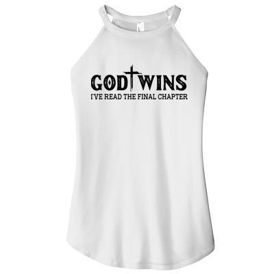 God Wins I Ve Read The Final Chapter Christian Cross Women's Perfect Tri Rocker Tank