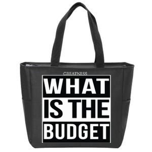 Greatness What Is The Budget Zip Tote Bag