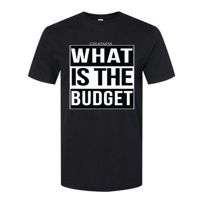 Greatness What Is The Budget Softstyle® CVC T-Shirt