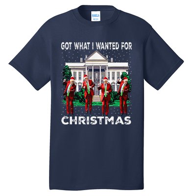 Got What I Wanted For Christmas Trump 2024 President Tall T-Shirt