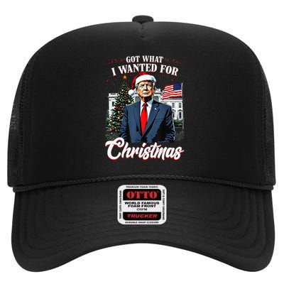 Got What I Wanted For Christmas Trump 2024 High Crown Mesh Back Trucker Hat